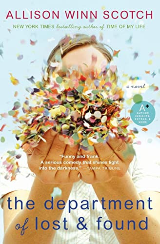 The Department of Lost & Found (A Novel) by Allison Winn Scotch, 9780061161421