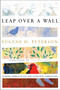 Leap Over a Wall (Earthy Spirituality for Everyday Christians) by Eugene H. Peterson, 9780060665227