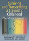 Surviving and Transcending a Traumatic Childhood (The Dark Thread) by Linda Skogrand, John DeFrain, Nikki DeFrain, Jean Jones, 9780789032652