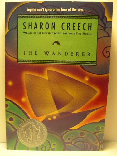 The Wanderer (A Newbery Honor Award Winner) by Sharon Creech, David Diaz, 9780064410328