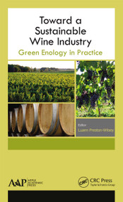 Toward a Sustainable Wine Industry (Green Enology Research) by Luann Preston-Wilsey, 9781774635469