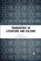 TransGothic in Literature and Culture by Jolene Zigarovich, 9780367667535
