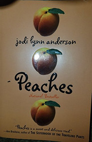 Peaches by Jodi Lynn Anderson, 9780060733070