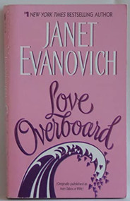 Love Overboard by Janet Evanovich, 9780060598846