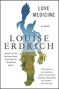 Love Medicine (Newly Revised Edition) by Louise Erdrich, 9780061787423