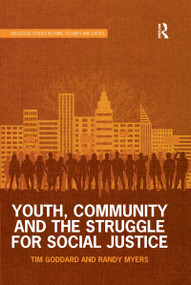 Youth, Community and the Struggle for Social Justice by Tim Goddard, Randy Myers, 9780367228132