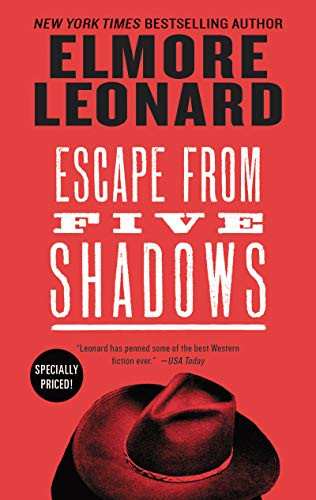 Escape from Five Shadows by Elmore Leonard, 9780060013486