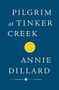 Pilgrim at Tinker Creek by Annie Dillard, 9780061233326