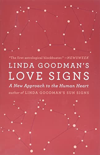Linda Goodman's Love Signs (A New Approach to the Human Heart) by Linda Goodman, 9780060968960