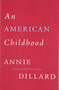 An American Childhood by Annie Dillard, 9780060915186
