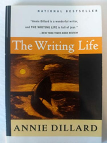 The Writing Life by Annie Dillard, 9780060919887