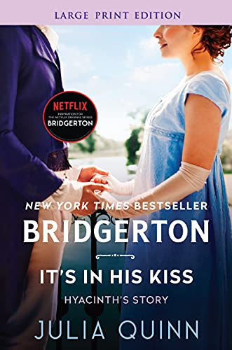 It's in His Kiss (Bridgerton) by Julia Quinn, 9780062644374