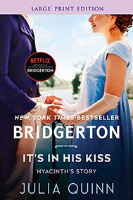 It's in His Kiss (Bridgerton) by Julia Quinn, 9780062644374