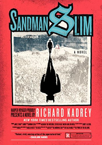 Sandman Slim (A Novel) by Richard Kadrey, 9780061714351