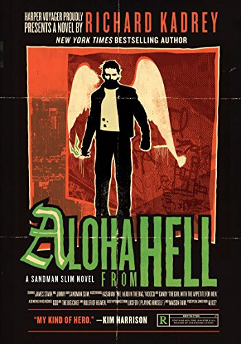 Aloha from Hell (A Sandman Slim Novel) by Richard Kadrey, 9780061714337