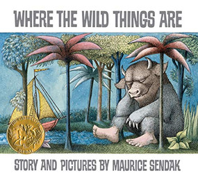 Where the Wild Things Are (A Caldecott Award Winner) by Maurice Sendak, Maurice Sendak, 9780064431781