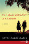 The Man Without a Shadow (A Novel) - 9780062440266 by Joyce Carol Oates, 9780062440266