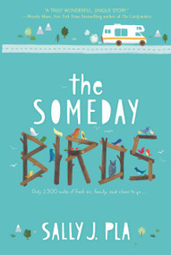 The Someday Birds by Sally J. Pla, Julie McLaughlin, 9780062445773