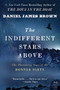 The Indifferent Stars Above (The Harrowing Saga of the Donner Party) by Daniel James Brown, 9780061348112