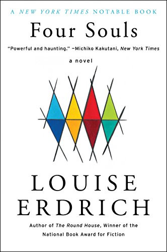 Four Souls (A Novel) by Louise Erdrich, 9780060935221