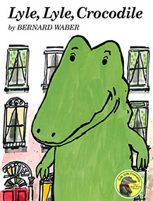 Lyle, Lyle, Crocodile by Bernard Waber, 9780395137208
