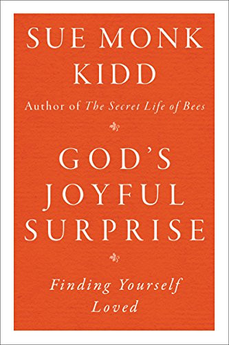 God's Joyful Surprise (Finding Yourself Loved) by Sue Monk Kidd, 9780060645816