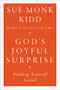 God's Joyful Surprise (Finding Yourself Loved) by Sue Monk Kidd, 9780060645816