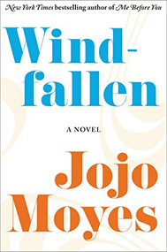 Windfallen by Jojo Moyes, 9780062297709
