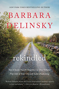 Rekindled by Barbara Delinsky, 9780060847548