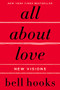 All About Love (New Visions) by bell hooks, 9780060959470