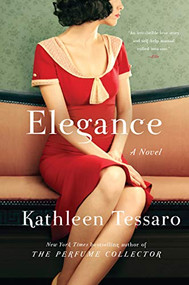 Elegance (A Novel) by Kathleen Tessaro, 9780060522278