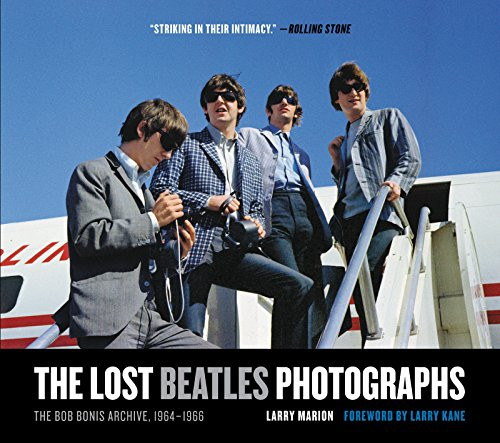 The Lost Beatles Photographs (The Bob Bonis Archive, 1964-1966) by Larry Marion, 9780061960789