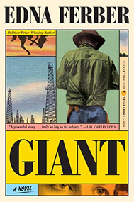 Giant (A Novel) by Edna Ferber, 9780060956707