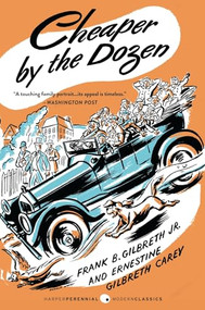 Cheaper by the Dozen by Frank B. Gilbreth, Ernestine Gilbreth Carey, 9780060084608