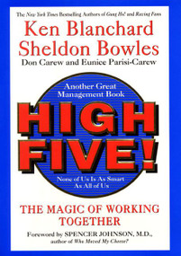 High Five! (The Magic of Working Together) by Ken Blanchard, Sheldon Bowles, 9780688170363
