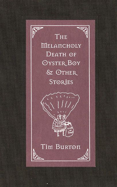 The Melancholy Death of Oyster Boy (and Other Stories) by Tim Burton, 9780688156817