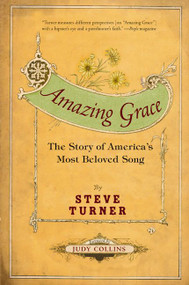 Amazing Grace (The Story of America's Most Beloved Song) by Steve Turner, 9780060002190