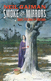 Smoke and Mirrors (Short Fictions and Illusions) - 9780380789023 by Neil Gaiman, 9780380789023