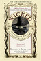 Wicked (The Life and Times of the Wicked Witch of the West) by Gregory Maguire, 9780060987107