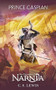 Prince Caspian (The Return to Narnia) - 9780064471053 by C. S. Lewis, 9780064471053