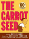 The Carrot Seed by Ruth Krauss, Crockett Johnson, 9780060233518