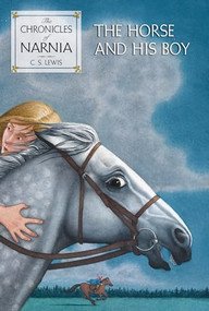The Horse and His Boy - 9780064405010 by C. S. Lewis, 9780064405010