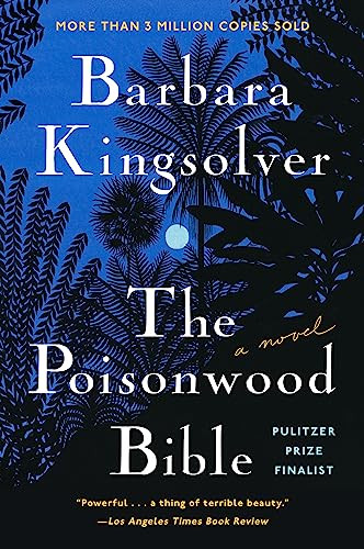 The Poisonwood Bible (A Novel) by Barbara Kingsolver, 9780060786502