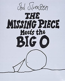 The Missing Piece Meets the Big O by Shel Silverstein, Shel Silverstein, 9780060256579