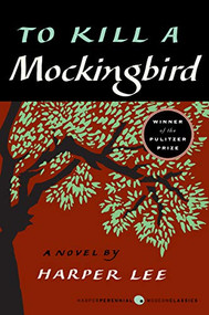 To Kill a Mockingbird by Harper Lee, 9780060935467