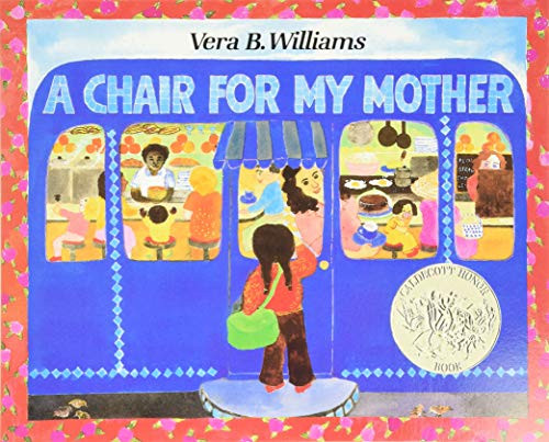 A Chair for My Mother (A Caldecott Honor Award Winner) - 9780688040741 by Vera B. Williams, Vera B. Williams, 9780688040741