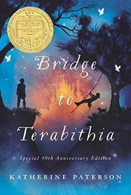 Bridge to Terabithia (A Newbery Award Winner) by Katherine Paterson, Donna Diamond, 9780064401845