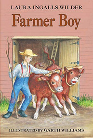 Farmer Boy by Laura Ingalls Wilder, Garth Williams, 9780064400039