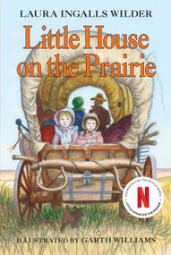 Little House on the Prairie (Deluxe Edition) by Laura Ingalls Wilder, Garth Williams, 9780064400022