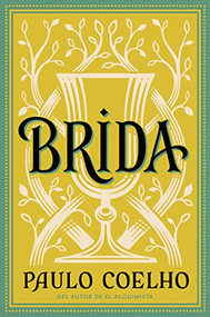Brida (Novela) (Spanish Edition) by Paulo Coelho, 9780061725432